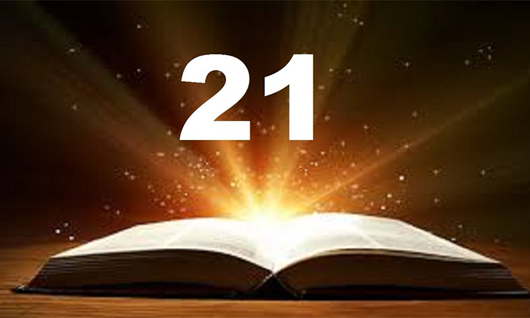 Ce inseamna numarul 21 in Biblie si din punct de vedere profetic
