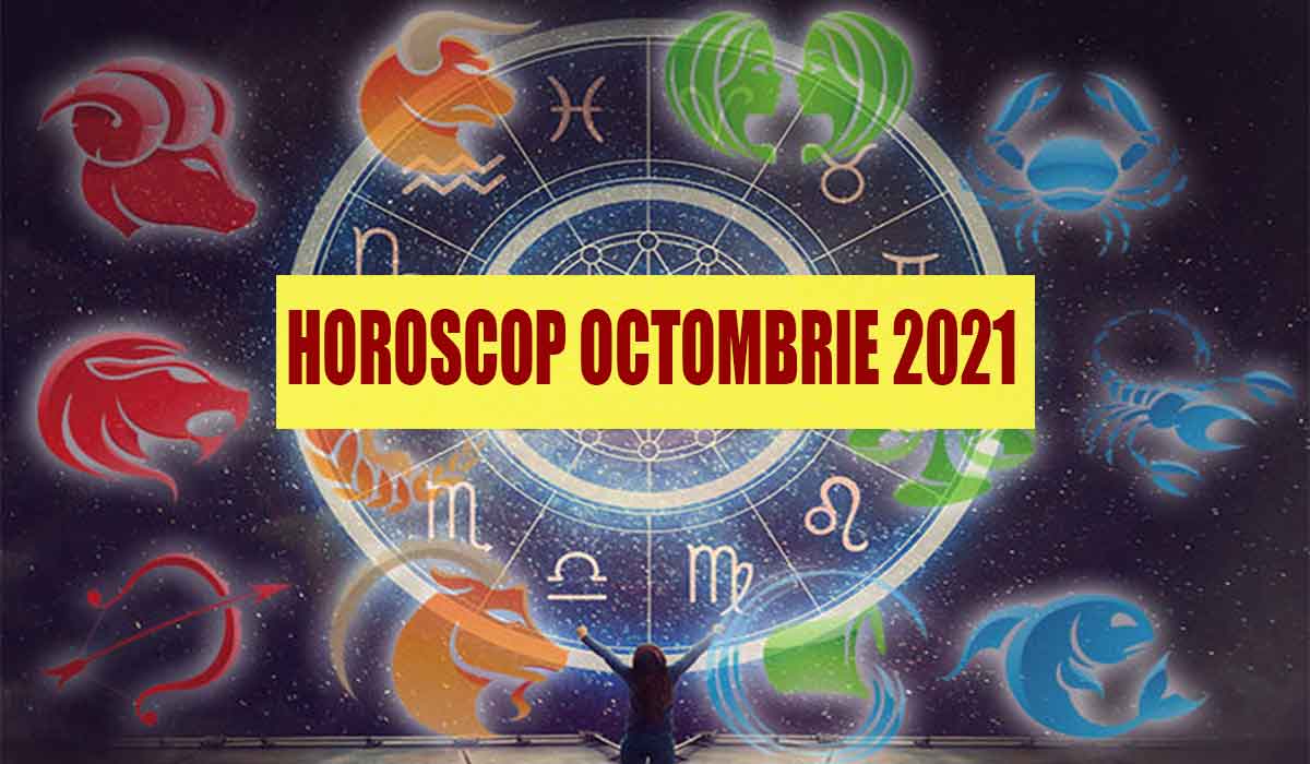 EXCLUSIV- Horoscop pentru octombrie 2021. Se anunta rasturnari de situatii si schimbari majore